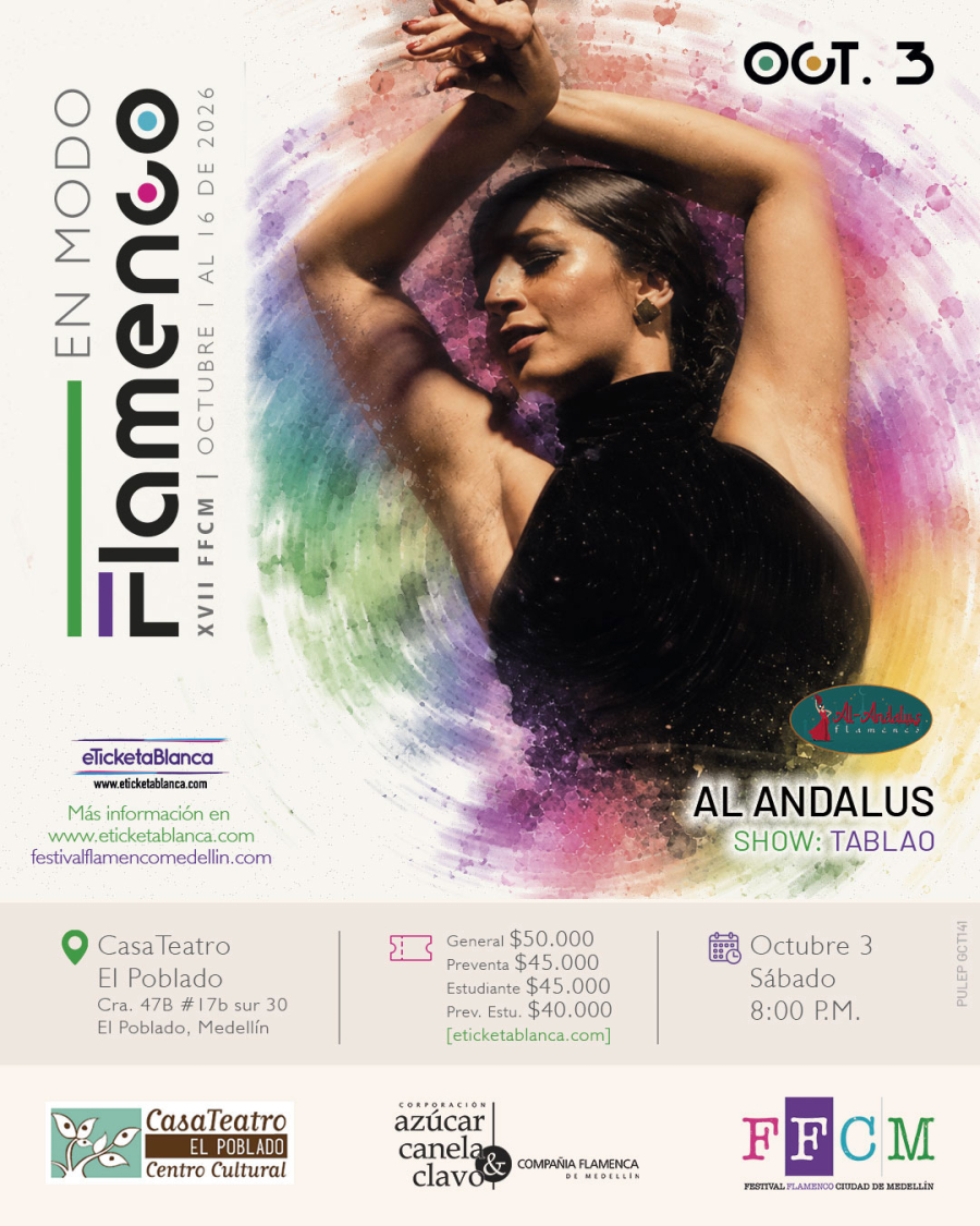 XVII Festival Flamenco Ciudad de Medellín. Tablao (Sábado 3 de octubre 2026)